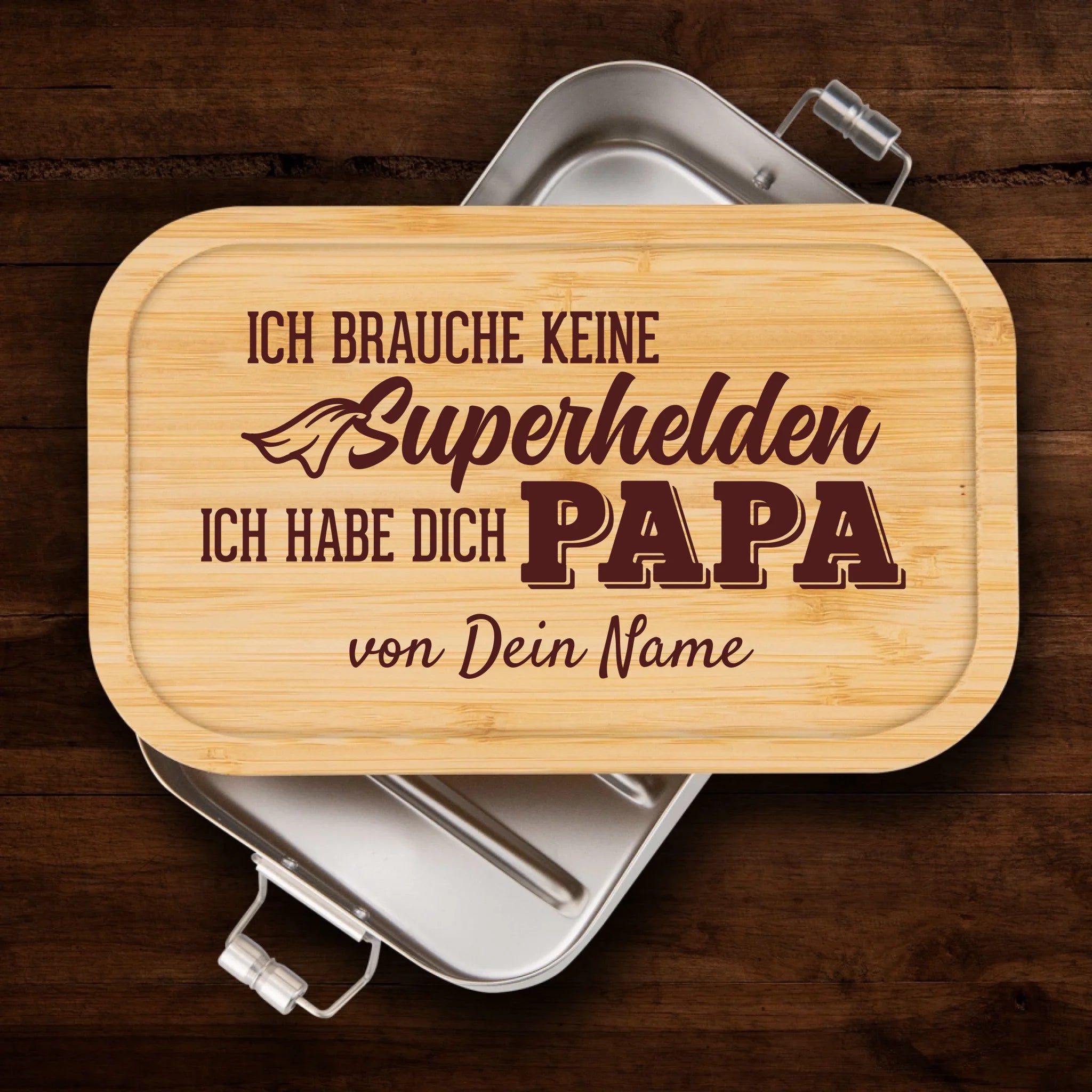 Brotzeitdose - Ich brauche keine Superhelden, ich habe dich Papa