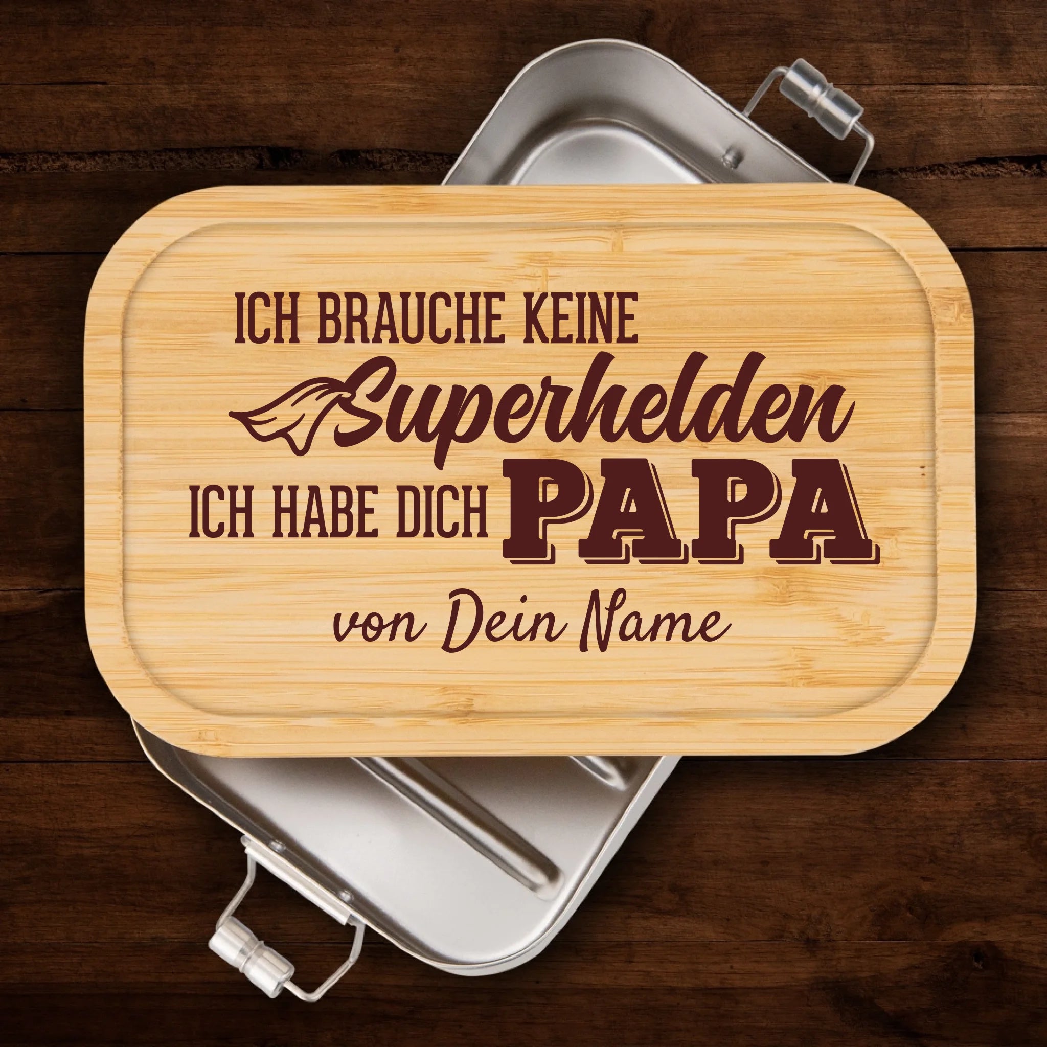 Brotzeitdose - Ich brauche keine Superhelden, ich habe dich Papa
