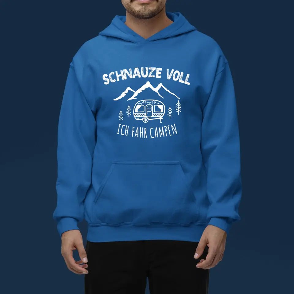 Hoodie - Schnauze voll ich fahr campen - Customizer - drink4friends