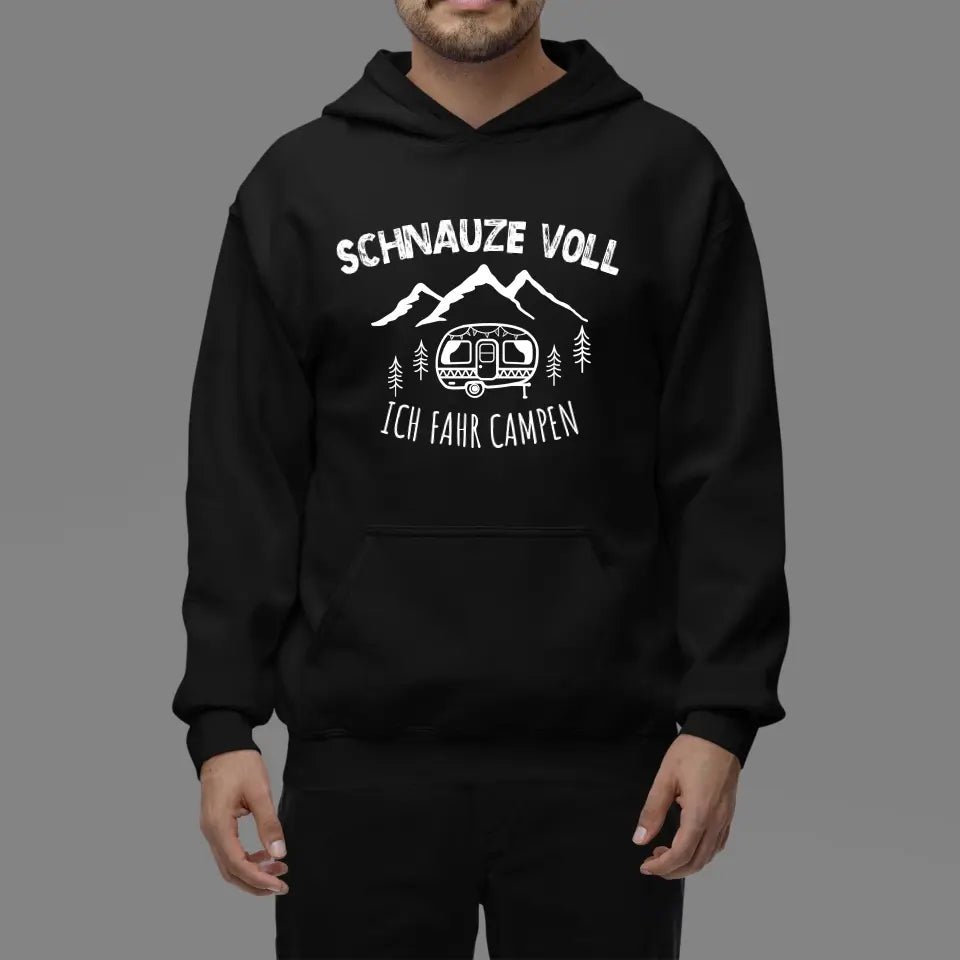 Hoodie - Schnauze voll ich fahr campen - Customizer - drink4friends