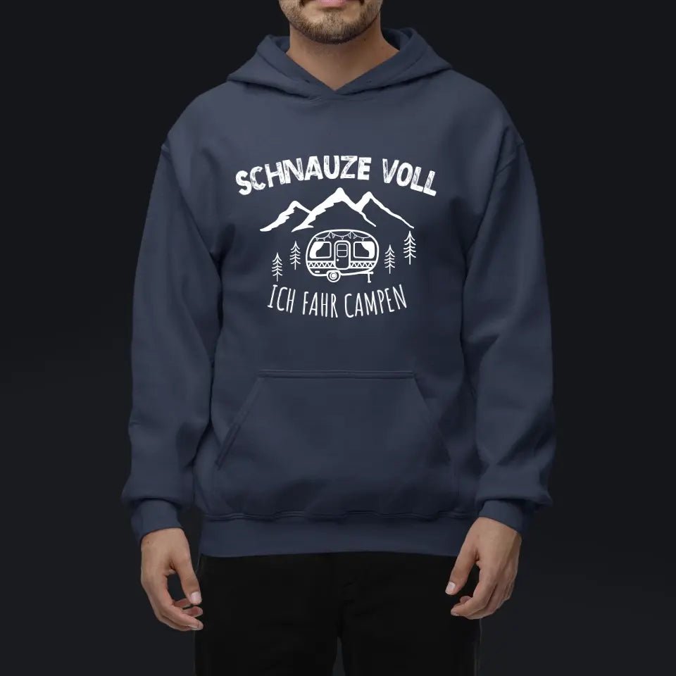 Hoodie - Schnauze voll ich fahr campen - Customizer - drink4friends