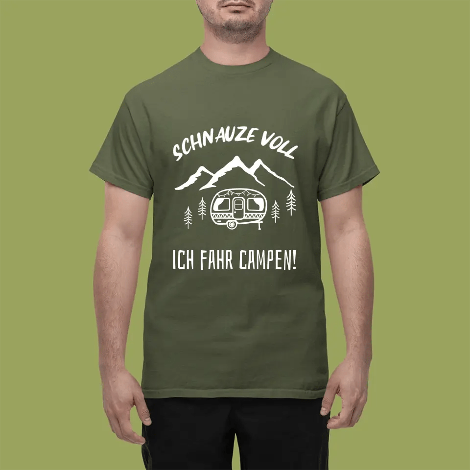 T-Shirt - Schnauze voll ich fahr campen! - Customizer - drink4friends