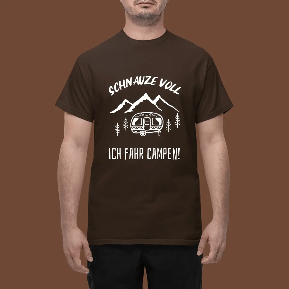 T-Shirt - Schnauze voll ich fahr campen! - Customizer - drink4friends