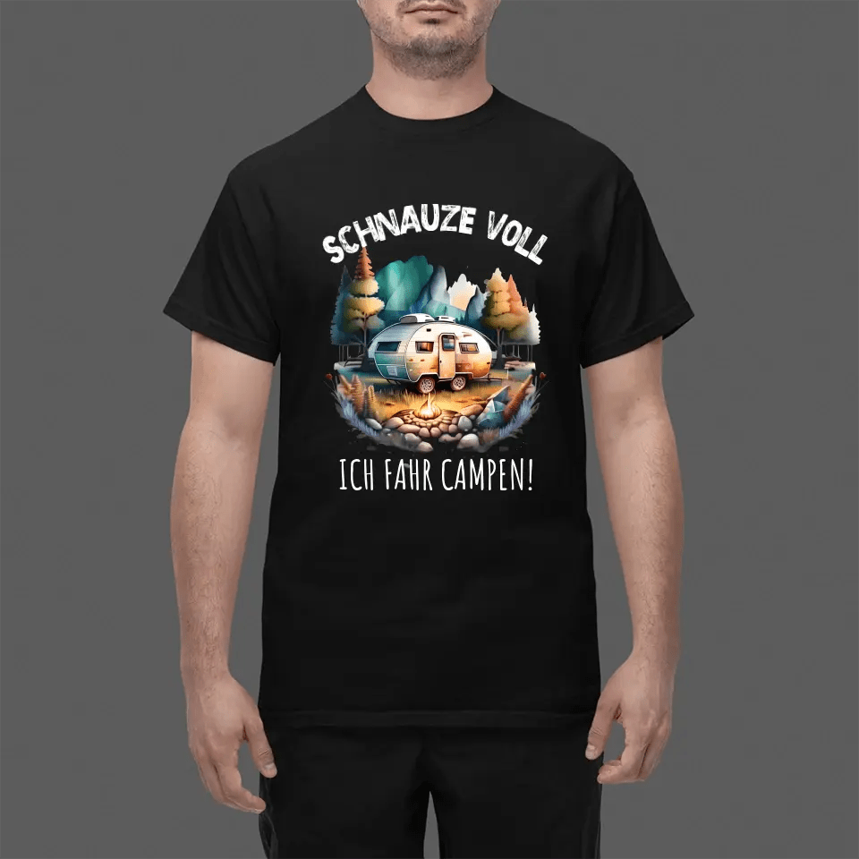 T-Shirt - Schnauze voll, ich fahr campen - Customizer - drink4friends