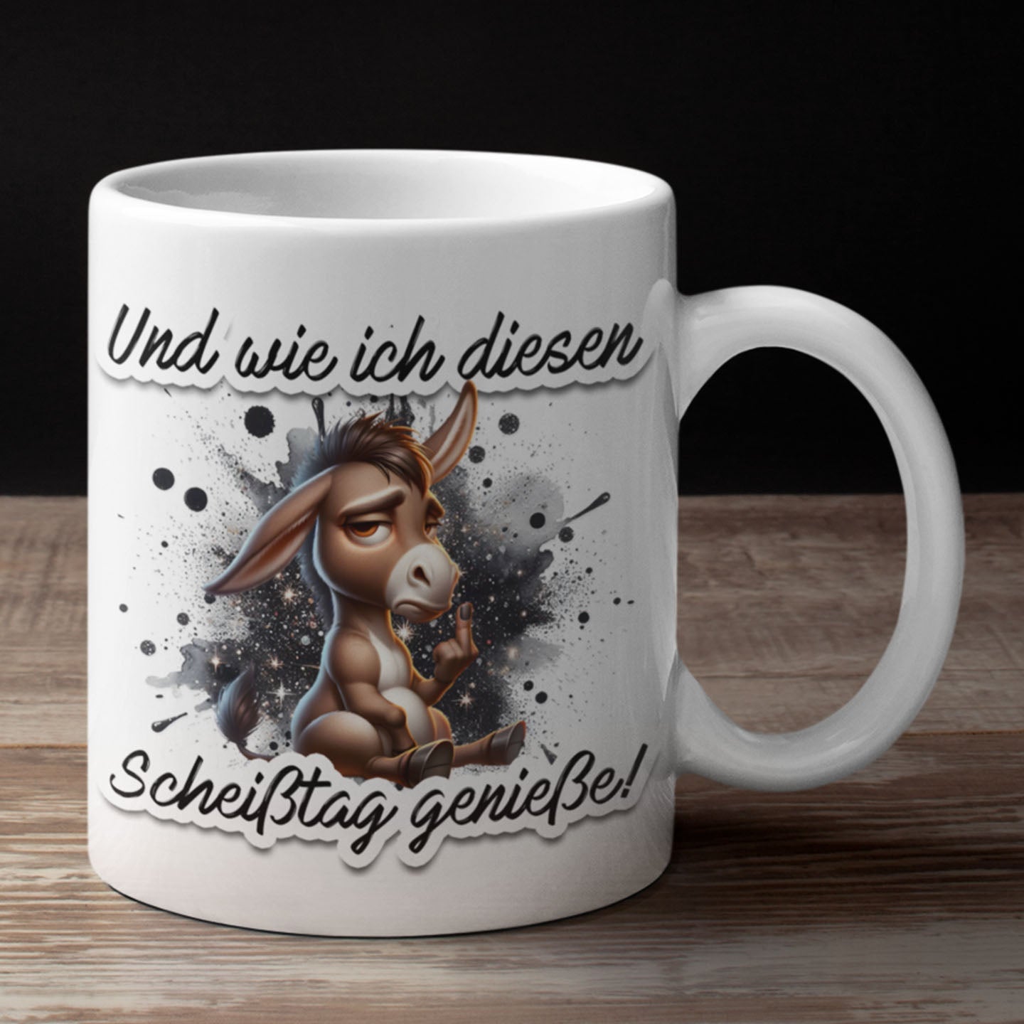 Tasse 11oz - Esel - Scheisstag genießen - Tasse - drink4friends