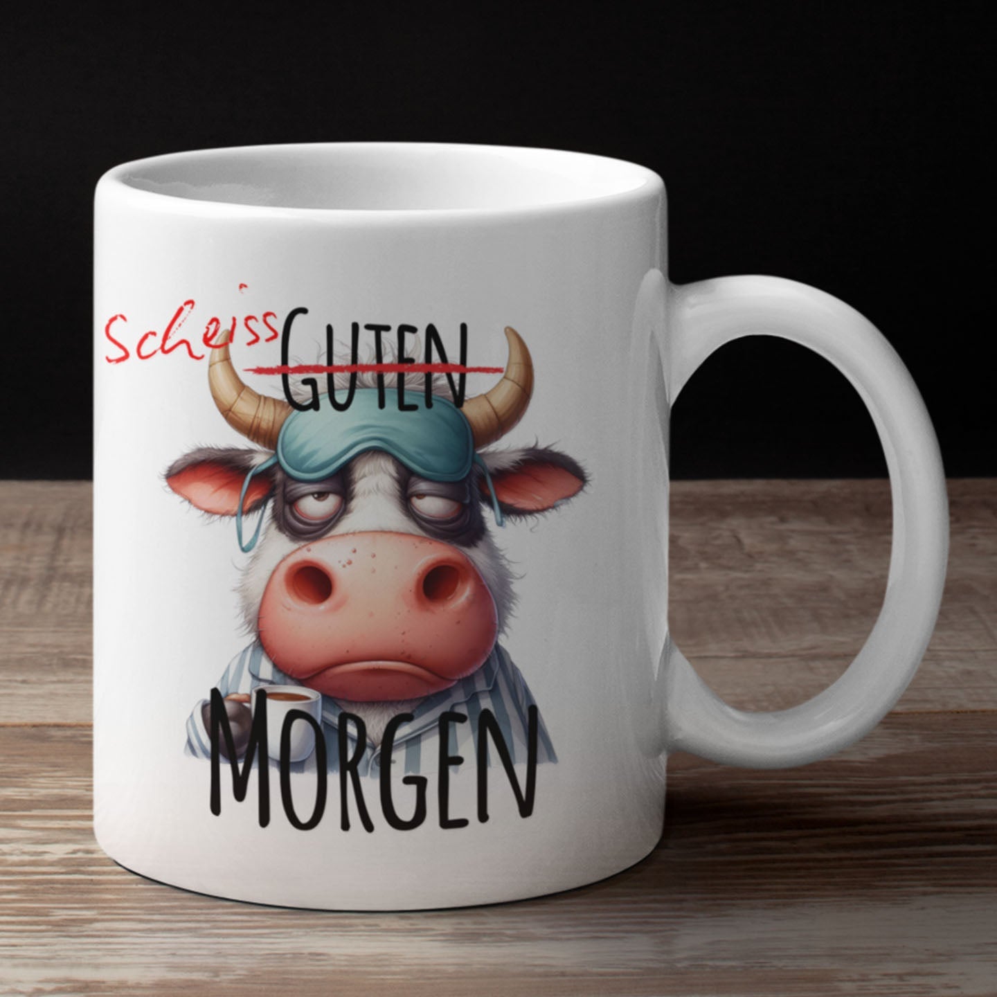 Tasse 11oz - Kuh - Scheiss Morgen - Tasse - drink4friends